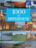 1000 DE DESTINATII DE VIS-CRISTINA PRICAJAN