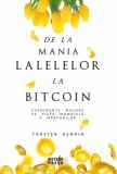De la mania lalelelor la bitcoin - evenimente majore pe piata mondiala a marfurilor - Editura Meteor Press