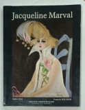 JACQUELINE MARVAL 1866 - 1932 par FRANCOIS ROUSSIER , 1987