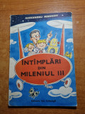 Carte pentru copii - intamplari din mileniul trei - din anul 1989
