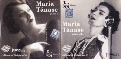 CD Populara: Maria Tanase - Muzica de colectie - Partea 1 si 2 ( Jurnalul National nr.14 si 15 - vezi descriere ) foto