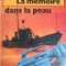 LA MEMOIRE DANS LA PEAU-ROBERT LUDLUM-239044