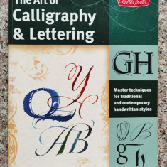 The Art Of Calligraphy & Lettering - Colectiv ,554036