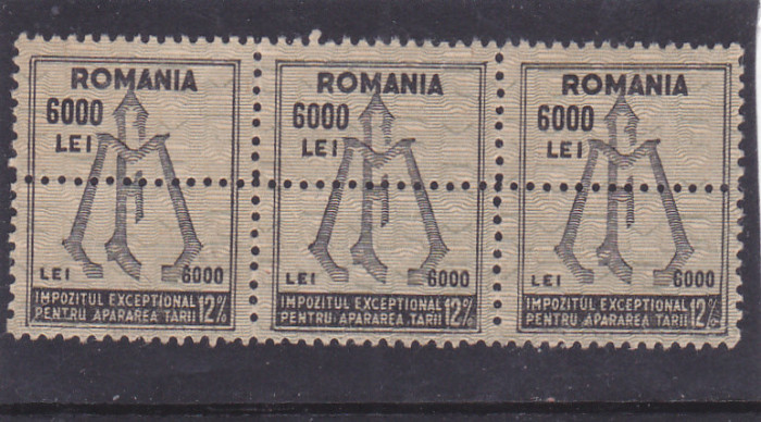 ROMANIA 1944 FISCALE IMPOZITUL EXCEPTIONAL PENTRU APARAREA TARII 6000 lei MNH