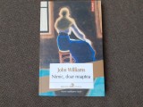 Roman John Williams - Nimic, doar noaptea, Editura Polirom, An 2020, 198 pagini, Nou