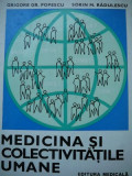 Medicina si colectivitatile umane - Grigore Gr. Popescu , Sorin M. Radulescu