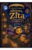 Albinuta Zita si marea aventura cu miere Vol. 4 - Denisa Eftemie