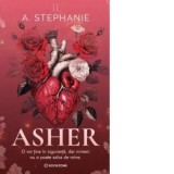 Asher. Volumul 2: O voi tine in siguranta, dar nimeni nu o poate salva de mine - A. Stephanie