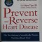 PREVENT AND REVERSE HEART DISEASE by CALDWELL B. ESSELSTYN JR. , 2007