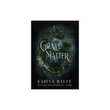 Grave Matter