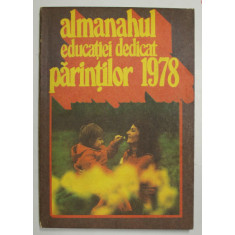ALMANAHUL EDUCATIEI DEDICAT PARINTILOR , 1978