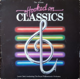 VINIL Louis Clark Conducting The Royal ... &lrm;&ndash; Hooked On Classics VG+