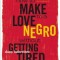 How to Make Love to a Negro Without Getting Tired