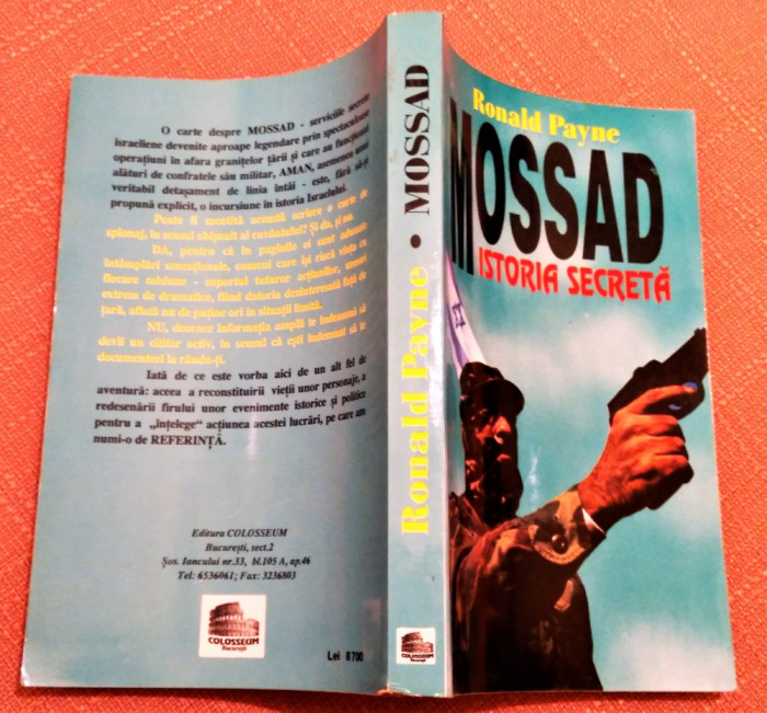 Mossad. Istoria secreta. Editura Colosseum, 1996 - Ronald Payne