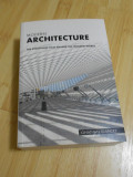 JONATHAN GLANCEY--ARHITECTURA MODERNA - IN ENGLEZA