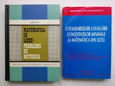 MATEMATICA IN LICEU: PROBLEME DE METODICA + O STANDARDIZARE A EVALUARII CUNOSTINTELOR