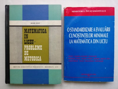 MATEMATICA IN LICEU: PROBLEME DE METODICA+ O STANDARDIZARE A EVALUARII CUNOSTINT foto