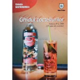 Ghidul cocteilurilor, editia a IV-a (Editia: 2006)