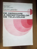 K0b Lucrari practice de depanare a receptoarelor de televiziune - M Silisteanu