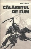 Calaretul de fum - Radu Ciobanu