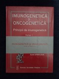 Imunogenetica si oncogenetica &ndash; Lucian Gavrila, Aurel Ardelean (2 vol.)