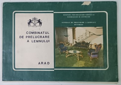 INTREPRINDEREA DE PRELUCRARE A LEMNULUI , ARAD , MAPA DE PREZENTARE CU PLANSE ,ANII &amp;#039; 70 foto