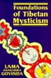 Foundations of Tibetan Mysticism