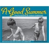 Carte straina A Good Summer - Autor Anna Karpinski, Limba Engleza