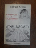 Istoria ariana a crestinismului - Charles Autran / R7P2F