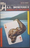 Gorila in Cocotier - A.L. Dominique, Nemira 1992, Carte Hobby, Romana, Editie Paperback