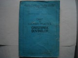 Caiet de lucrari practice. Cresterea bovinelor (partea a II-a) -C.Velea, N.Marcu, 1976, Alta editura