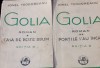 Golia Ionel Teodoreanu - 2 Vol. 1933 - Editia Originala - Cartea Romaneasca - Carte Veche Bibliofilie