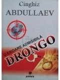 Cinghiz Abdullaev - O eroare admisibila Drongo (Editia: 2004)