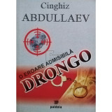 Cinghiz Abdullaev - O eroare admisibila Drongo (editia 2004)