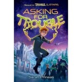 Asking for Trouble