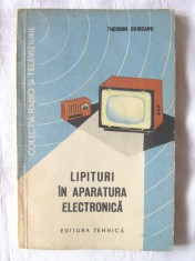 &quot;LIPITURI IN APARATURA ELECTRONICA&quot;, Theodor Cojocaru, 1964