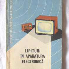"LIPITURI IN APARATURA ELECTRONICA", Theodor Cojocaru, 1964