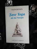 Tsongkhapa - Sase Yoga ale lui Naropa, Herald, 300 pagini - Carte Spiritualitate si Ezoterism