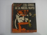 CEASUL DE LA MIEZUL NOPTII (autograf si dedicatie) - O GOGA SI M. STAN