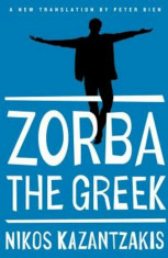 Zorba the Greek, Paperback/Nikos Kazantzakis foto