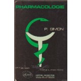 Pharmacologie. Reserve au Corps Medical