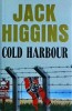 Cold Harbour - Jack Higgins, Thriller Spionaj, Ed. Guild Publishing, Engleza, Coperta Cartonata, 1990