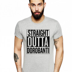 Tricou barbati gri cu text negru - Straight Outta Dorobanti - 2XL