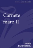 Cumpara ieftin Carnete maro Vol. 2