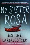 Justine Larbalestier - My Sister Rosa