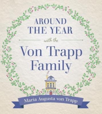 Around the Year with the Von Trapp Family foto