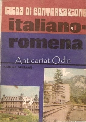 Guida Di Conversazione Italiano-Romena - Haritina Gherman