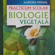 PRACTICUM SCOLAR. BIOLOGIE VEGETALA-AURORA MIHAIL