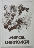 MARCEL CHIRNOAGA , ALBUM DE EXPOZITIE , 2000 *DEDICATIA AUTORULUI