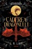 Caderea Dragonului, L. R. Lam - Editura Nemira